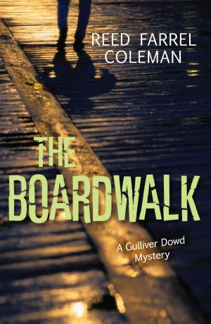 [Gulliver Dowd 03] • The Boardwalk